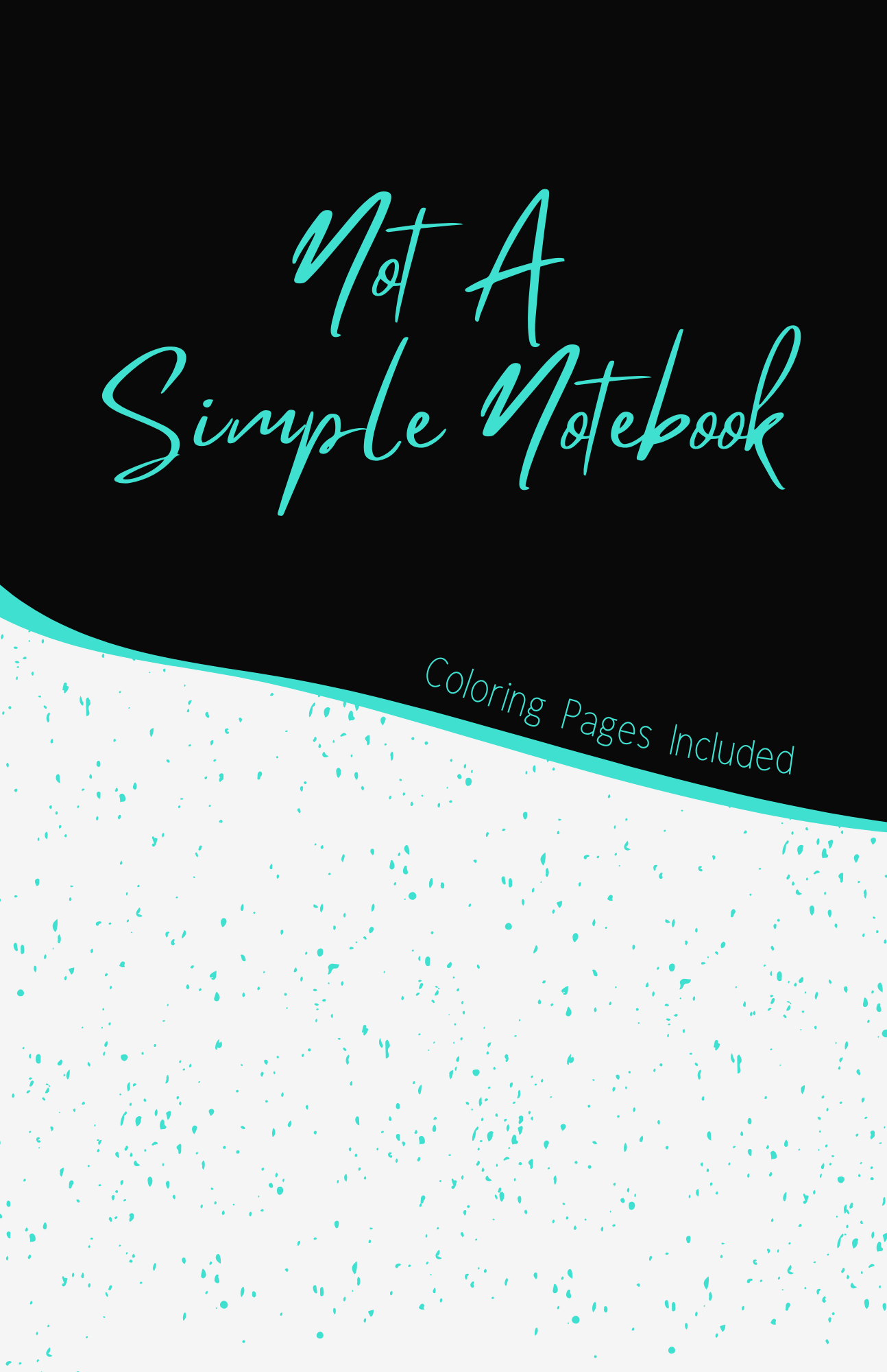 Not A Simple Notebook